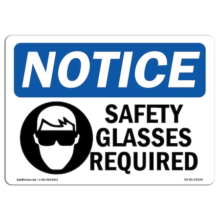 Signmission OSHA Sign, Glasses Required, 10in X 7in Rigid Plastic, 10" W, 7" H, Landscape, OS-NS-P-710-L-18184 OS-NS-P-710-L-18184